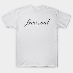 Free Soul T-Shirt